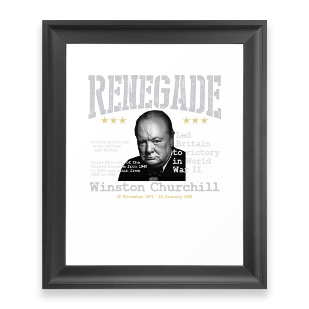 Renegade Winston Churchill - Led Britain To Victory In World War Ii Framed Art Print by rustytaylor