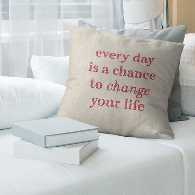 Handwritten Change Your Life Quote Pillow East Urban Home Color: White/Red, Size: 18